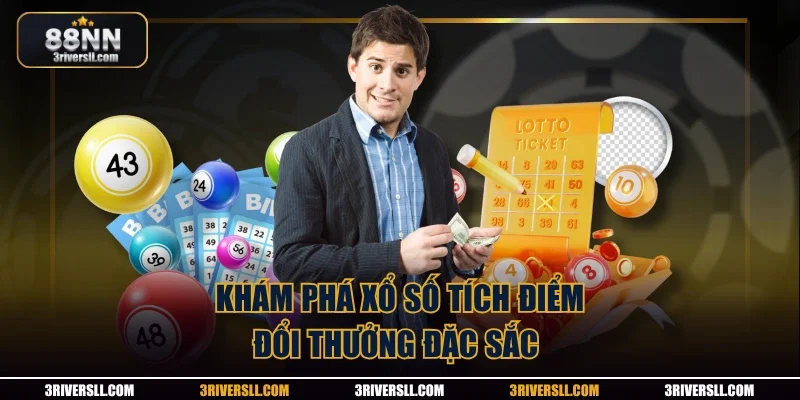 Khám phá xổ số tích điểm đổi thưởng đặc sắc