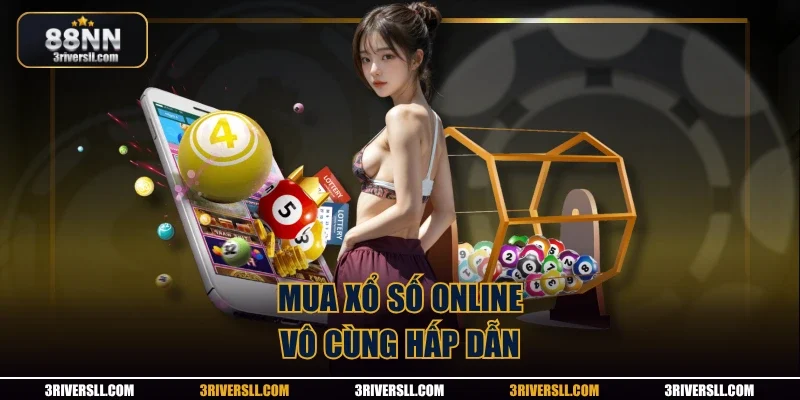 Mua xổ số online vô cùng hấp dẫn