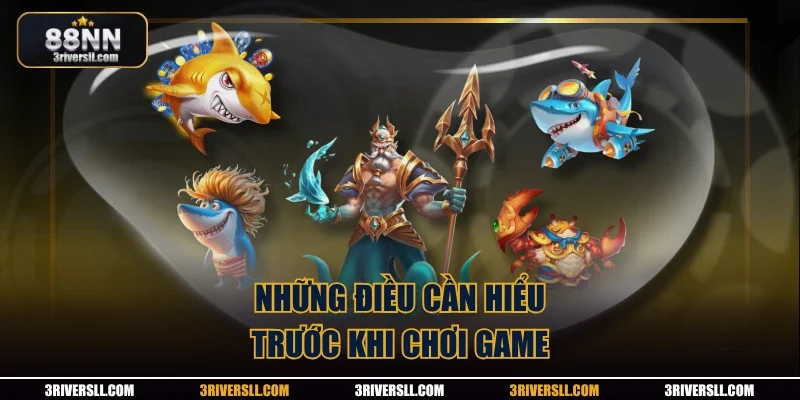 Những điều cần hiểu trước khi chơi game
