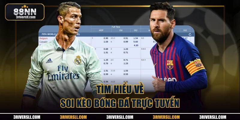 Tìm hiểu về soi kèo bóng đá trực tuyến
